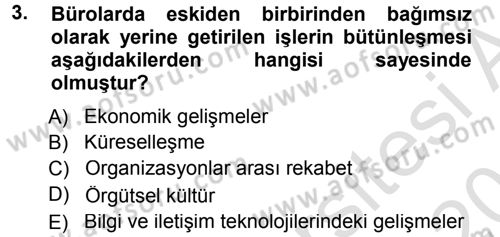 Büro Teknolojileri Dersi 2014 - 2015 Yılı Tek Ders Sınavı 3. Soru