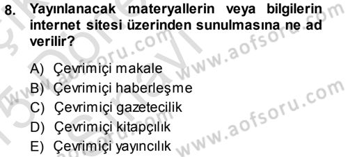 Büro Teknolojileri Dersi 2014 - 2015 Yılı Tek Ders Sınavı 8. Soru