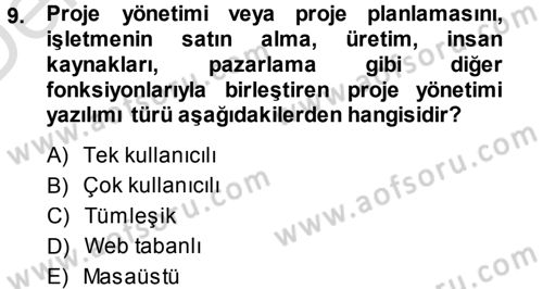 Büro Teknolojileri Dersi 2014 - 2015 Yılı Tek Ders Sınavı 9. Soru