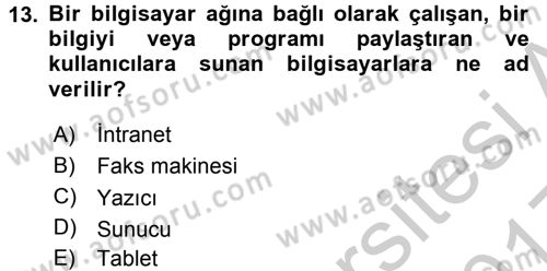 Büro Teknolojileri Dersi 2016 - 2017 Yılı 3 Ders Sınav Soruları 13. Soru