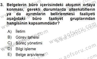Büro Teknolojileri Dersi 2016 - 2017 Yılı Tek Ders Sınav Soruları 3. Soru