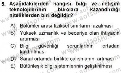 Büro Teknolojileri Dersi 2016 - 2017 Yılı Tek Ders Sınav Soruları 5. Soru