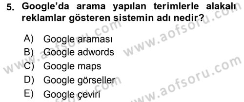 Büro Teknolojileri Dersi 2017 - 2018 Yılı 3 Ders Sınav Soruları 5. Soru