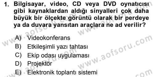 Büro Teknolojileri Dersi 2017 - 2018 Yılı (Final) Dönem Sonu Sınav Soruları 1. Soru