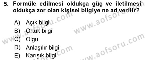 Büro Teknolojileri Dersi 2017 - 2018 Yılı (Final) Dönem Sonu Sınav Soruları 5. Soru