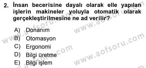 Büro Teknolojileri Dersi 2018 - 2019 Yılı 3 Ders Sınav Soruları 2. Soru
