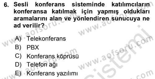 Büro Teknolojileri Dersi 2018 - 2019 Yılı 3 Ders Sınav Soruları 6. Soru