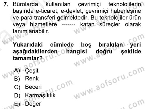 Büro Teknolojileri Dersi 2018 - 2019 Yılı (Vize) Ara Sınav Soruları 7. Soru