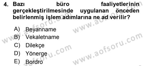 Büro Teknolojileri Dersi 2018 - 2019 Yılı (Final) Dönem Sonu Sınav Soruları 4. Soru