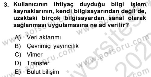 Büro Teknolojileri Dersi 2019 - 2020 Yılı (Final) Dönem Sonu Sınav Soruları 3. Soru