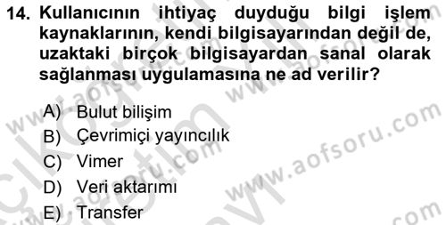 Büro Teknolojileri Dersi 2019 - 2020 Yılı Yaz Okulu Sınav Soruları 14. Soru
