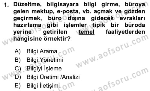 Büro Teknolojileri Dersi Ara Sınavı Deneme Sınav Soruları 1. Soru