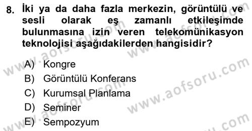 Büro Teknolojileri Dersi 2023 - 2024 Yılı Yaz Okulu Sınav Soruları 8. Soru