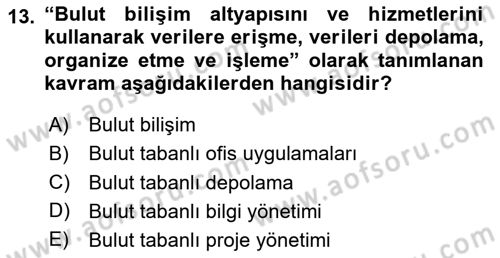 Büro Teknolojileri Dersi 2024 - 2025 Yılı (Vize) Ara Sınav Soruları 13. Soru