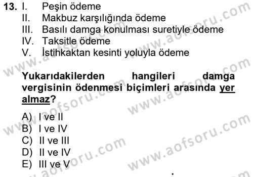Damga Vergisi Ve Harçlar Bilgisi Dersi 2012 - 2013 Yılı (Vize) Ara Sınav Soruları 13. Soru