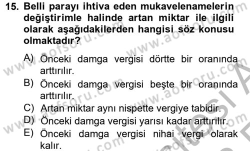 Damga Vergisi Ve Harçlar Bilgisi Dersi 2012 - 2013 Yılı (Vize) Ara Sınav Soruları 15. Soru