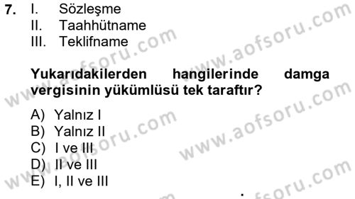 Damga Vergisi Ve Harçlar Bilgisi Dersi 2012 - 2013 Yılı (Vize) Ara Sınav Soruları 7. Soru