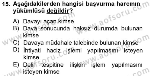 Damga Vergisi Ve Harçlar Bilgisi Dersi 2012 - 2013 Yılı (Final) Dönem Sonu Sınav Soruları 15. Soru