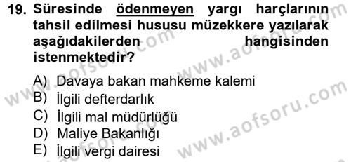 Damga Vergisi Ve Harçlar Bilgisi Dersi 2012 - 2013 Yılı (Final) Dönem Sonu Sınav Soruları 19. Soru