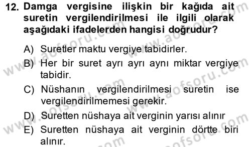 Damga Vergisi Ve Harçlar Bilgisi Dersi Ara Sınavı Deneme Sınav Soruları 12. Soru