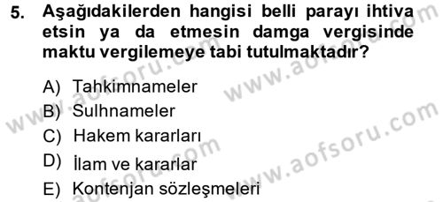 Damga Vergisi Ve Harçlar Bilgisi Dersi 2013 - 2014 Yılı (Vize) Ara Sınav Soruları 5. Soru