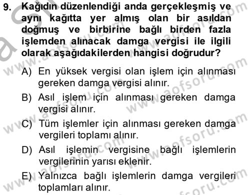 Damga Vergisi Ve Harçlar Bilgisi Dersi 2013 - 2014 Yılı (Vize) Ara Sınav Soruları 9. Soru