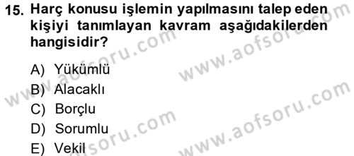 Damga Vergisi Ve Harçlar Bilgisi Dersi 2013 - 2014 Yılı (Final) Dönem Sonu Sınavı 15. Soru