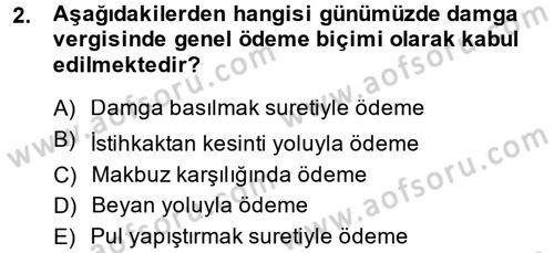 Damga Vergisi Ve Harçlar Bilgisi Dersi 2013 - 2014 Yılı (Final) Dönem Sonu Sınavı 2. Soru