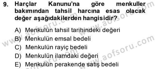Damga Vergisi Ve Harçlar Bilgisi Dersi 2013 - 2014 Yılı (Final) Dönem Sonu Sınavı 9. Soru