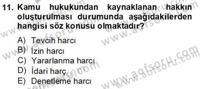 Damga Vergisi Ve Harçlar Bilgisi Dersi 2013 - 2014 Yılı Tek Ders Sınav Soruları 11. Soru