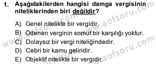 Damga Vergisi Ve Harçlar Bilgisi Dersi 2014 - 2015 Yılı (Vize) Ara Sınav Soruları 1. Soru