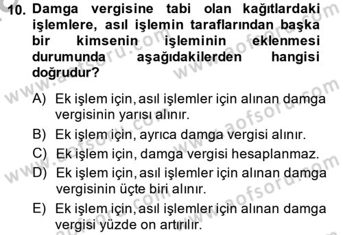Damga Vergisi Ve Harçlar Bilgisi Dersi 2014 - 2015 Yılı (Vize) Ara Sınav Soruları 10. Soru