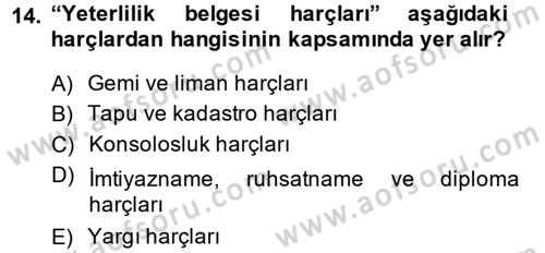 Damga Vergisi Ve Harçlar Bilgisi Dersi 2014 - 2015 Yılı (Vize) Ara Sınav Soruları 14. Soru