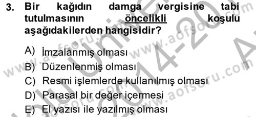 Damga Vergisi Ve Harçlar Bilgisi Dersi 2014 - 2015 Yılı (Vize) Ara Sınav Soruları 3. Soru