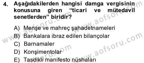 Damga Vergisi Ve Harçlar Bilgisi Dersi 2014 - 2015 Yılı (Vize) Ara Sınav Soruları 4. Soru
