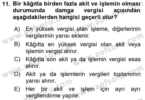 Damga Vergisi Ve Harçlar Bilgisi Dersi Ara Sınavı Deneme Sınav Soruları 11. Soru