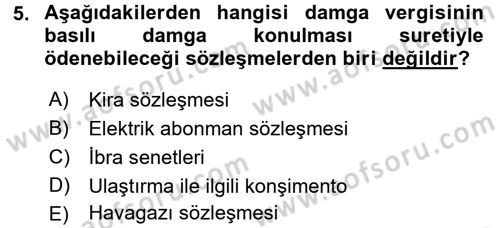 Damga Vergisi Ve Harçlar Bilgisi Dersi 2015 - 2016 Yılı (Vize) Ara Sınav Soruları 5. Soru