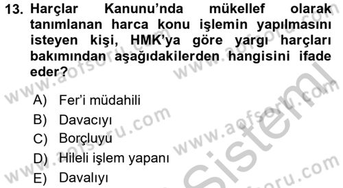 Damga Vergisi Ve Harçlar Bilgisi Dersi 2016 - 2017 Yılı 3 Ders Sınav Soruları 13. Soru