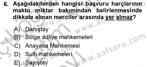 Damga Vergisi Ve Harçlar Bilgisi Dersi 2016 - 2017 Yılı 3 Ders Sınav Soruları 6. Soru