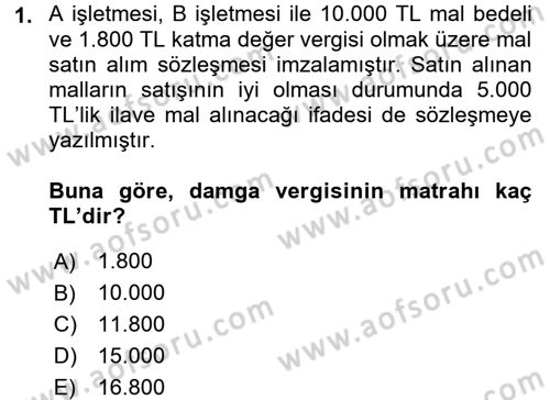Damga Vergisi Ve Harçlar Bilgisi Dersi Ara Sınavı Deneme Sınav Soruları 1. Soru