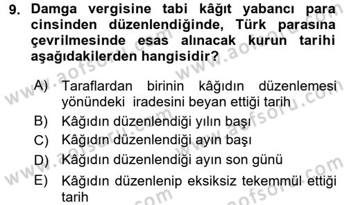 Damga Vergisi Ve Harçlar Bilgisi Dersi 2016 - 2017 Yılı (Vize) Ara Sınav Soruları 9. Soru