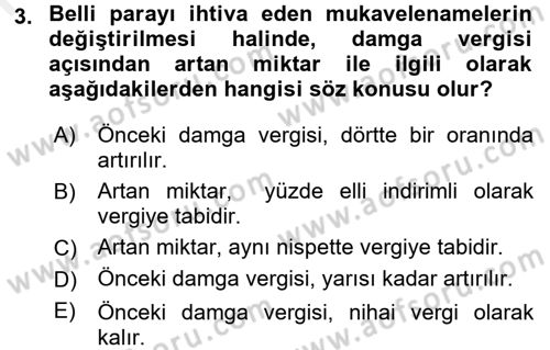 Damga Vergisi Ve Harçlar Bilgisi Dersi 2017 - 2018 Yılı 3 Ders Sınav Soruları 3. Soru