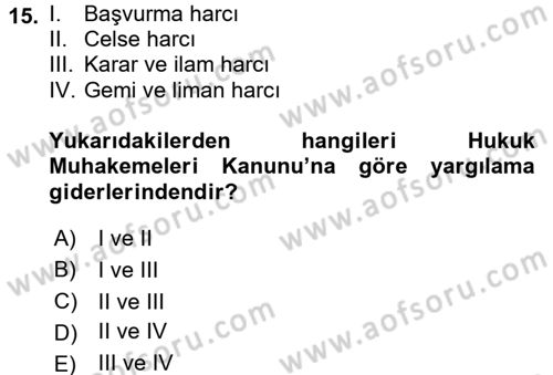 Damga Vergisi Ve Harçlar Bilgisi Dersi 2017 - 2018 Yılı (Final) Dönem Sonu Sınav Soruları 15. Soru