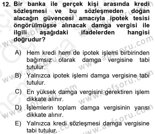 Damga Vergisi Ve Harçlar Bilgisi Dersi 2018 - 2019 Yılı (Vize) Ara Sınav Soruları 12. Soru