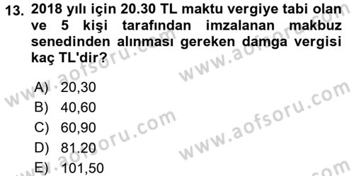 Damga Vergisi Ve Harçlar Bilgisi Dersi Ara Sınavı Deneme Sınav Soruları 13. Soru