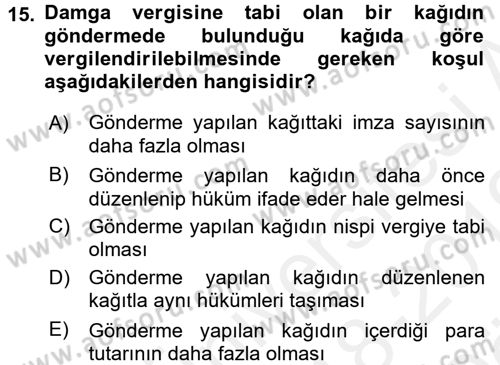 Damga Vergisi Ve Harçlar Bilgisi Dersi 2018 - 2019 Yılı (Vize) Ara Sınav Soruları 15. Soru
