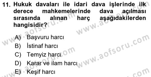Damga Vergisi Ve Harçlar Bilgisi Dersi 2018 - 2019 Yılı Yaz Okulu Sınav Soruları 11. Soru
