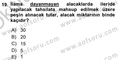 Damga Vergisi Ve Harçlar Bilgisi Dersi 2018 - 2019 Yılı Yaz Okulu Sınav Soruları 19. Soru