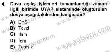 Ulusal Yargı Ağı Projesi 1 Dersi 2012 - 2013 Yılı (Vize) Ara Sınav Soruları 4. Soru