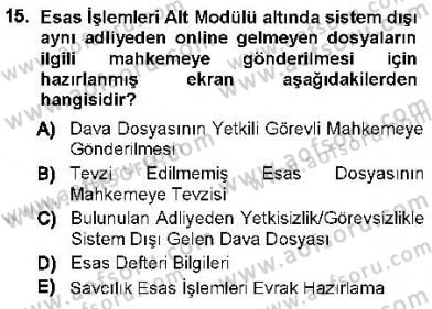 Ulusal Yargı Ağı Projesi 1 Dersi 2012 - 2013 Yılı (Final) Dönem Sonu Sınav Soruları 15. Soru